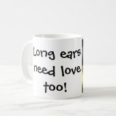 Mug Les longues oreilles ont besoin d'amour aussi ! (Devant gauche)