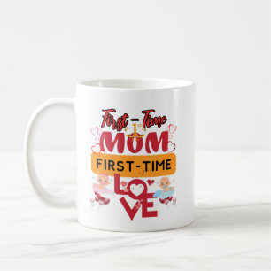 Mug Les mamans de la première fois, amour de la premiè