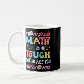 Mug Les maths c'est dur mais vous aussi Retour au math (Gauche)