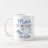 Mug Les Maths Le Seul Sujet Qui Compte (Gauche)