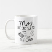 Mug Les Maths Le Seul Sujet Qui Compte (Gauche)