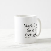 Mug Les maths sont dures (Devant droit)