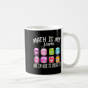Mug Les Maths Sont Ma Passion Et Je Suis Là Pour Les R