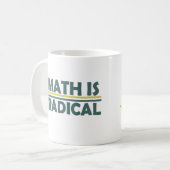 Mug Les maths sont radicales (Devant gauche)