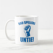 Mug Les Mauvaises Épelles Se Délient ! (Gauche)