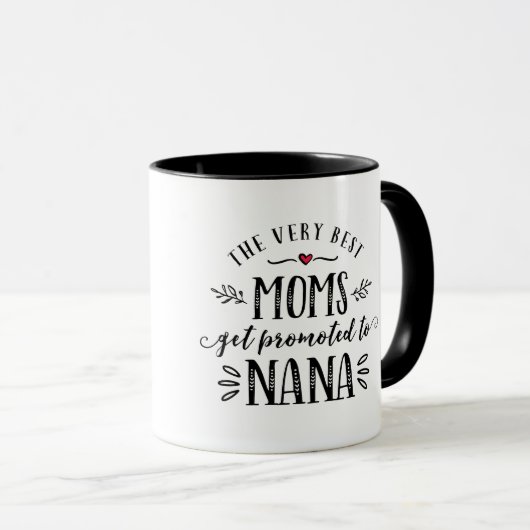 Mug Les meilleures mamans obtiennent favorisées dans (Devant droit)