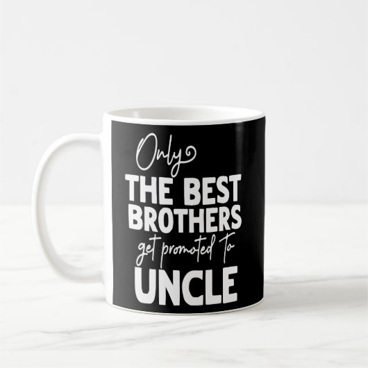 Mug Les Meilleurs Frères Sont Promus À Oncle (Gauche)