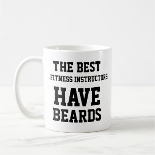 Mug Les Meilleurs Moniteurs de Fitness Ont des Barbes