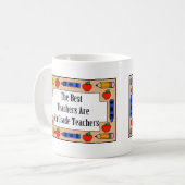 Mug Les meilleurs professeurs sont les 6èmes (Devant gauche)