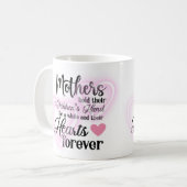 Mug Les mères tiennent le coeur de leurs enfants pour  (Devant gauche)