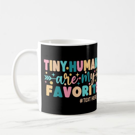 Mug Les Minuscules Humains Personnalisés Sont Mes Favo (Gauche)