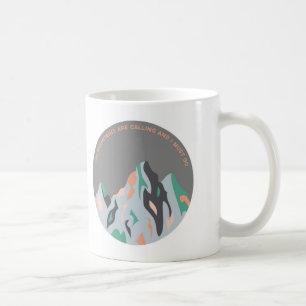 Mug Les montagnes appellent et je dois aller