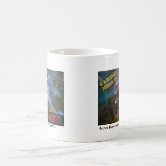 Mug Les nébuleuses gazeuses sont CHAUDES (Centre)