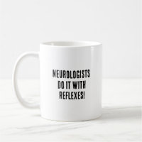 Les neurologues le font avec des réflexes !