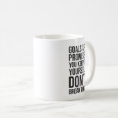 Mug Les Objectifs Sont Des Promesses - La Motivation D (Devant droit)