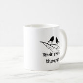 Mug Les oiseaux sont mon thérapeute Citation d'observa (Devant droit)