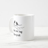 Mug Les oiseaux sont mon thérapeute Citation d'observa (Devant gauche)