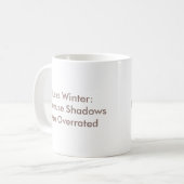 Mug Les Ombres Sont Surchargées Jour De La Marmotte (Devant gauche)