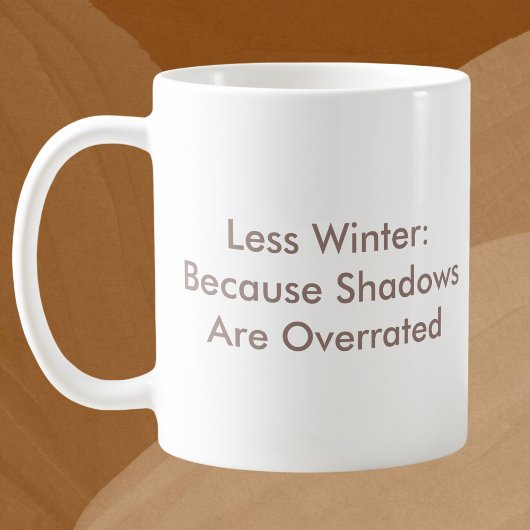 Mug Les Ombres Sont Surchargées Jour De La Marmotte