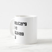 Mug Les Ordinateurs Font Des Erreurs À 0 (Devant gauche)