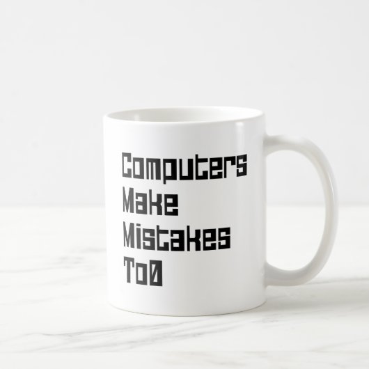 Mug Les Ordinateurs Font Des Erreurs À 0 (Droite)