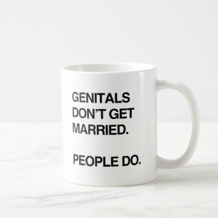 MUG LES ORGANES GÉNITAUX NE SE MARIENT PAS. LES GENS,