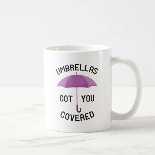 Mug Les Parapluies Vous Ont Retrouvés Couverts (Droite)