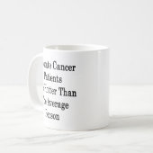Mug Les patients de cancer de la prostate sont plus (Devant gauche)