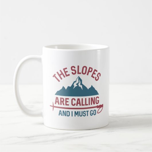 Mug Les Pentes Appelent Et Je Dois Y Aller (Gauche)