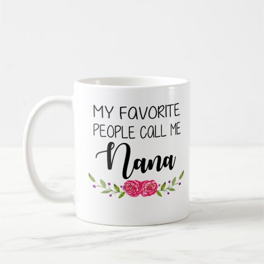 Mug Les personnes préférées m'appellent Nana (Gauche)