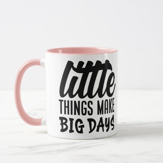 Mug Les petites choses font de grands jours (Gauche)