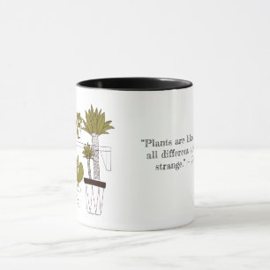 Mug Les plantes Sont Comme Les Gens