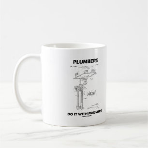 Mug Les plombiers le font avec pression Hoffman différ