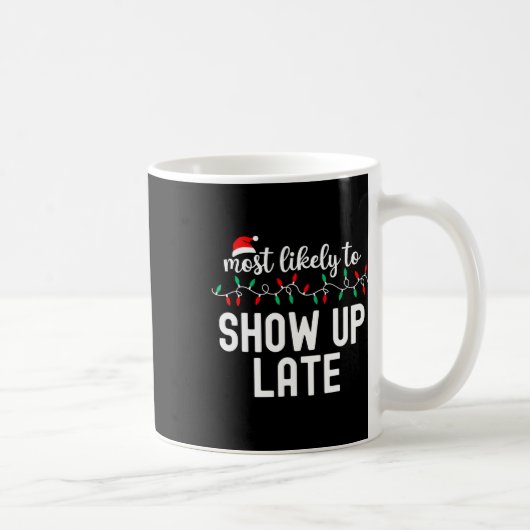 Mug Les Plus Probables À Noël Chemise Correspondant Fa (Droite)