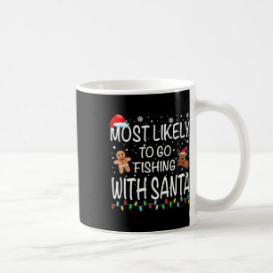 Mug Les Plus Probables D'Aller Pêcher Avec Père Noël P