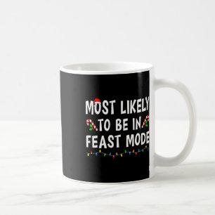 Mug Les Plus Probables D'Être En Mode Fête Xmas Funny