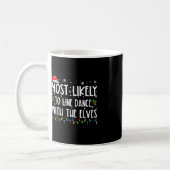 Mug Les Plus Susceptibles D'Aligner La Danse Avec Les (Gauche)