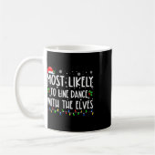Mug Les Plus Susceptibles D'Aligner La Danse Avec Les (Gauche)