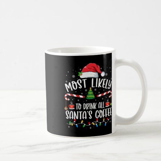 Mug Les Plus Susceptibles De Boire Tout Père Noël Du C (Droite)