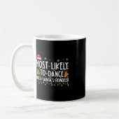 Mug Les plus susceptibles de danser avec la famille de (Gauche)