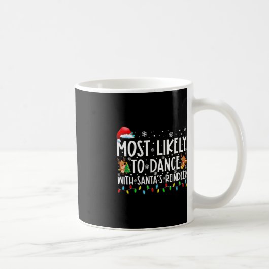 Mug Les plus susceptibles de danser avec la famille de (Droite)