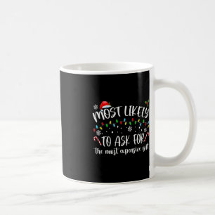 Mug Les Plus Susceptibles De Demander Le Chr Cadeau Le