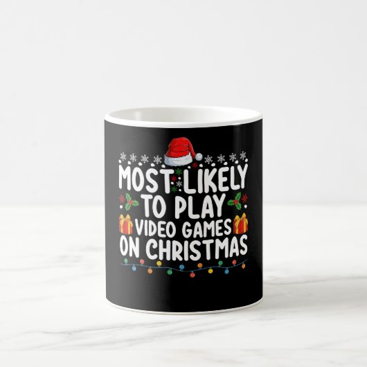Mug Les Plus Susceptibles De Jouer À Des Jeux Vidéo Su (Centre)