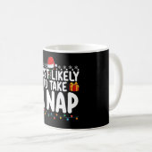 Mug Les Plus Susceptibles De Prendre Un Nappé Noël (Devant droit)