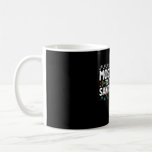 Mug Les Plus Susceptibles De Tester Conduite Père Noël (Gauche)