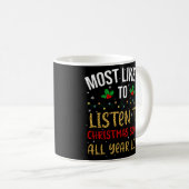 Mug Les Plus Susceptibles D'Écouter Des Chansons De No (Devant droit)