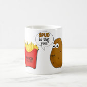Mug Les pommes frites de pomme de terre sont que vous (Centre)
