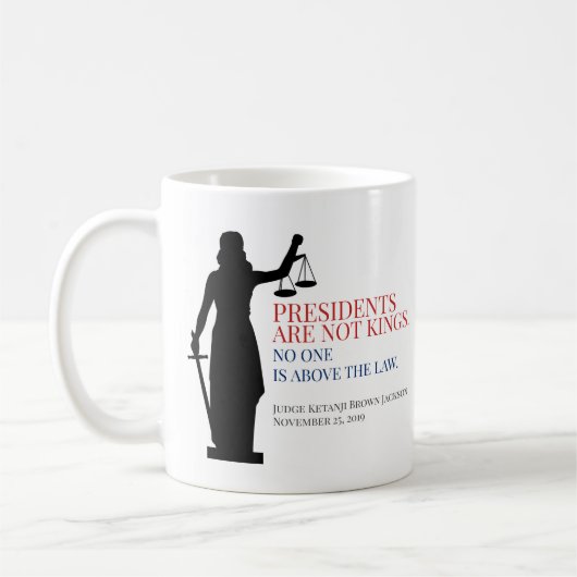 Mug Les Présidents Ne Sont Pas Des Rois Personne N'Est (Gauche)