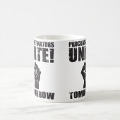 Mug Les Procrastinateurs s'unissent demain (Centre)