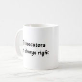 Mug les procureurs ont toujours raison (Devant gauche)